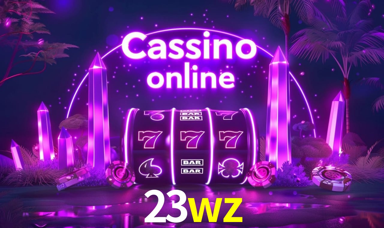 23wz - cassino ao vivo